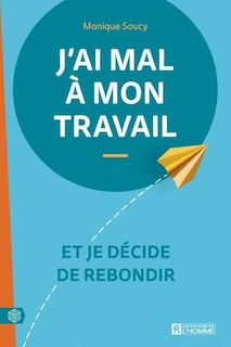 Front cover_J'AI MAL À MON TRAVAIL