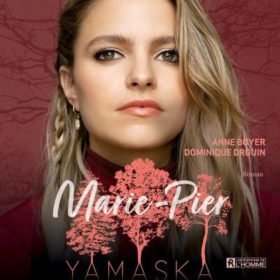 Marie-Pier - Yamaska AUDIO