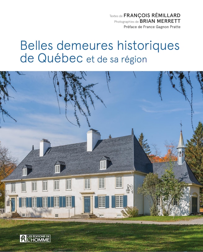 Couverture_Belles demeures historiques de Québec et de sa région