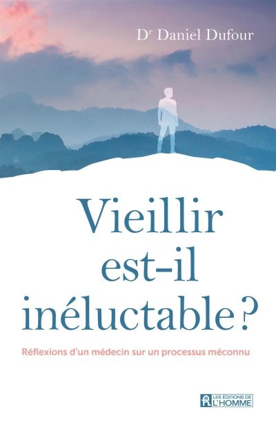 Front cover_Vieillir Est-il Inéluctable ?