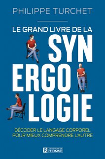 Front cover_Le Grand Livre De La Synergologie