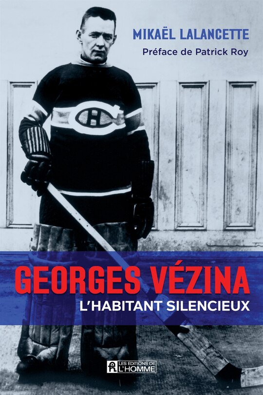 Front cover_GEORGES VÉZINA, L'HABITANT SILENCIEUX