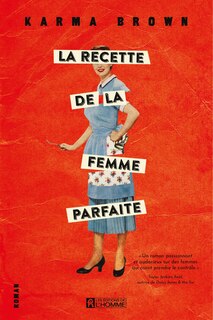 La Recette De La Femme Parfaite