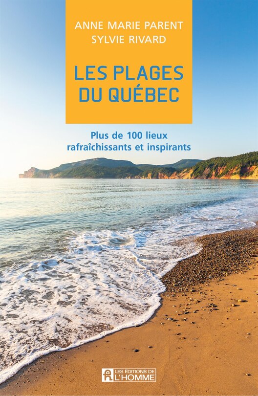 Front cover_Les plages du Québec : Plus de 100 lieux rafraîchissants et inspirants