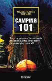 Camping 101 de Marie-France Bornais