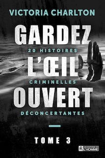 Front cover_20 histoires criminelles déconcertantes