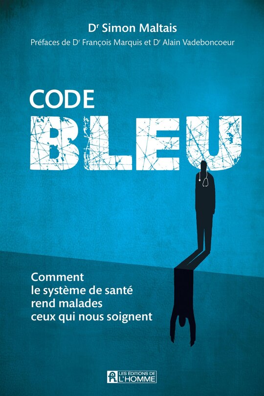 Couverture_Code bleu: comment le système de santé