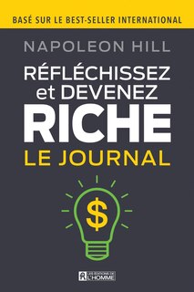 Couverture_REFLECHISSEZ ET DEVENEZ RICHE'LE JOURNAL