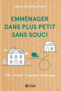 Couverture_EMMENAGER DANS PLUS PETIT SANS SOUCI