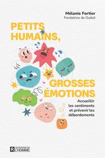 Couverture_Petits humains, grosses émotions