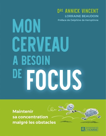 Mon cerveau a besoin de focus