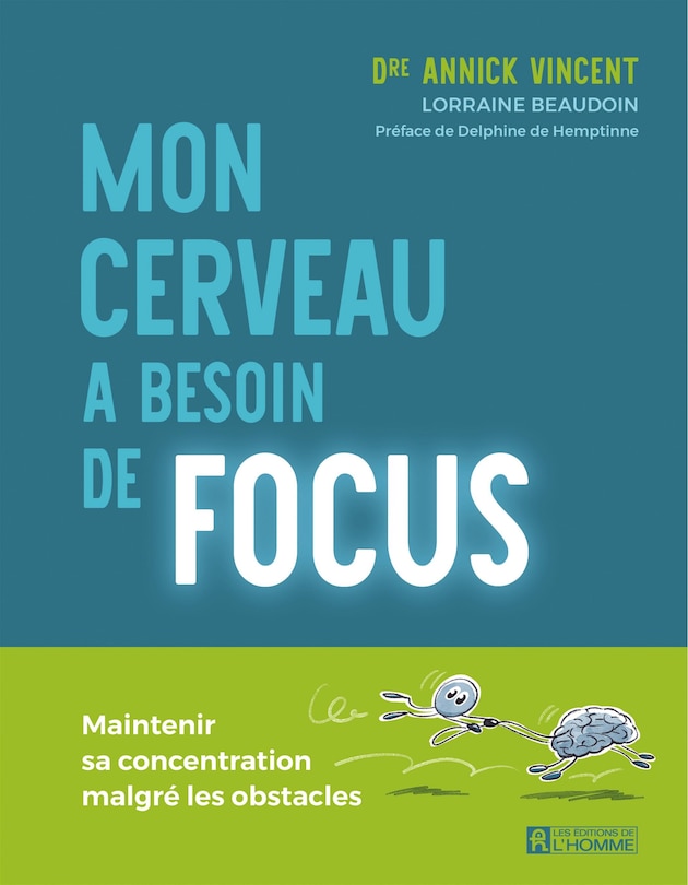 Couverture_Mon cerveau a besoin de focus