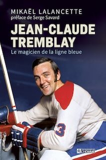 Couverture_JEAN-CLAUDE TREMBLAY LE MAGICIEN DE LA LIGNE BLEUE