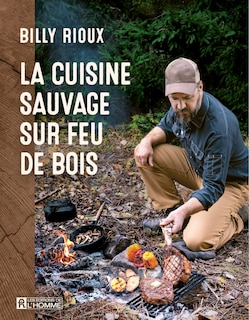 Couverture_La cuisine sauvage sur feu de bois