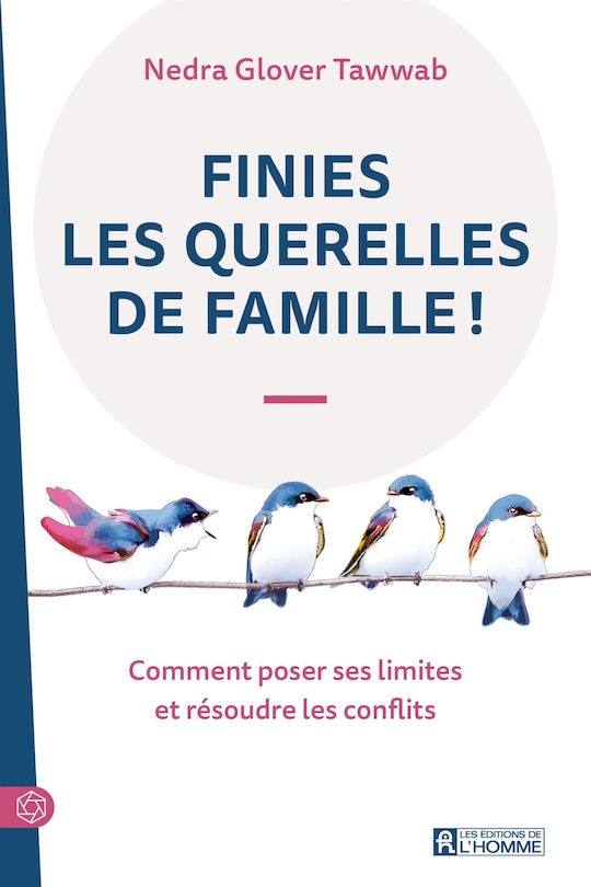 Couverture_Finies les querelles de famille!