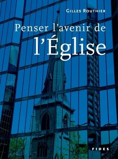 Couverture_Penser l'avenir de l'&Eacute;glise