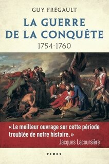Front cover_La guerre de la conqu&ecirc;te, 1754-1760