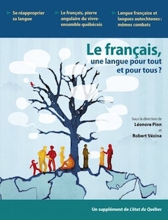 Le français, une langue pour tout et pour tous