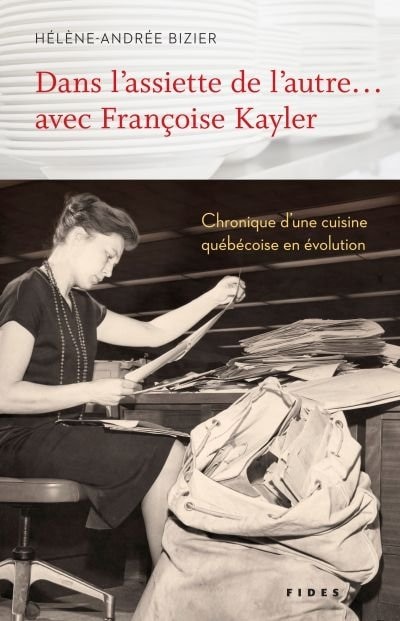 Dans l'assiette de l'autre… avec Françoise Kayler