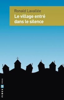 Front cover_Le village entré dans le silence