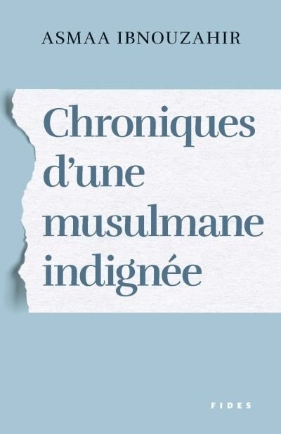 Couverture_Chroniques d'une musulmane indign&eacute;e