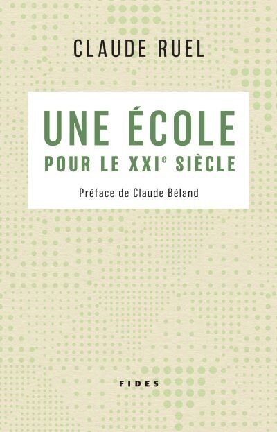 Couverture_Une école pour le XXie siècle