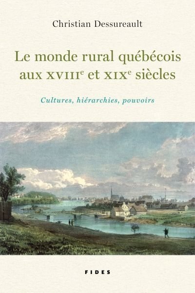 Front cover_Le monde rural québécois au XVIIIe et XIXe siècles