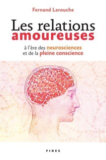 Front cover_Les relations amoureuses à l'ère des neurosciences et de la pleine conscience