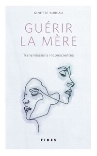 Couverture_Guérir la mère