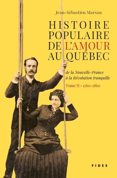 Front cover_1760-1860 : de la Nouvelle-France à la Révolution tranquille.