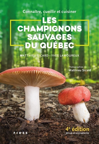 Front cover_Connaître, cueillir et cuisiner les champignons sauvages du Québec