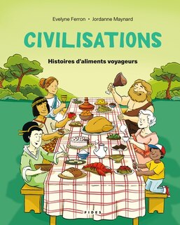 Couverture_Civilisations - histoires d'aliments voyageurs