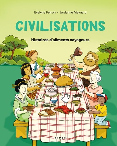 Couverture_Civilisations - histoires d'aliments voyageurs