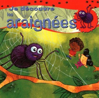 Je Decouvre Les Araignees