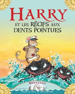 Front cover_HARRY ET LES RECIFS AUX DENTS POINTUES