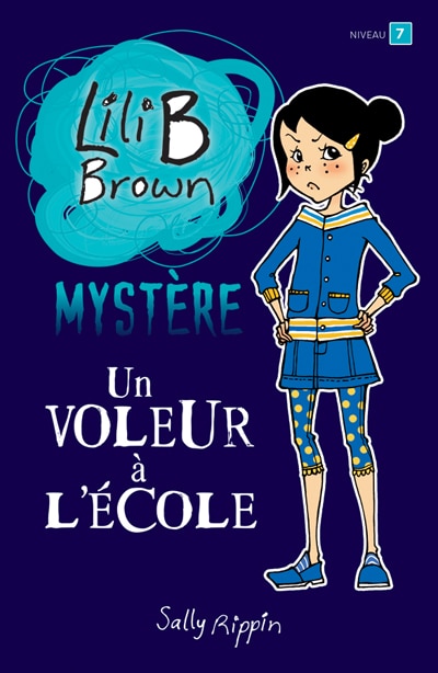 Couverture_Un voleur à l'école : Niveau de lecture 7