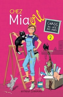 Front cover_Chez Miaou tome 2 Chaos au café des chats