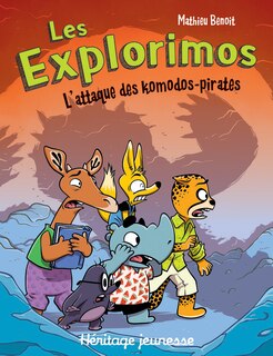 Les Explorimos L’attaque des komodos-pirates