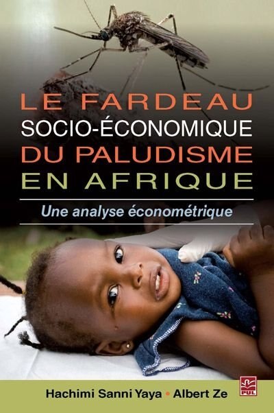 Le fardeau socio-économique du paludisme en Afrique: une analyse économétrique