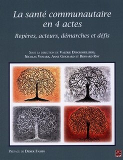 Front cover_La santé communautaire en 4 actes : repères, acteurs, démarches et défis