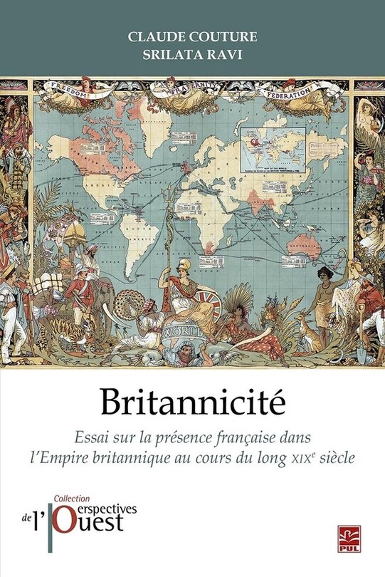 Front cover_Britannicité : Essai sur la présence française dans l'Empire britannique au cours du long XIXe siècle