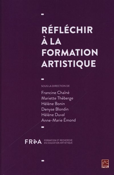 Couverture_Réfléchir À La Formation Artistique