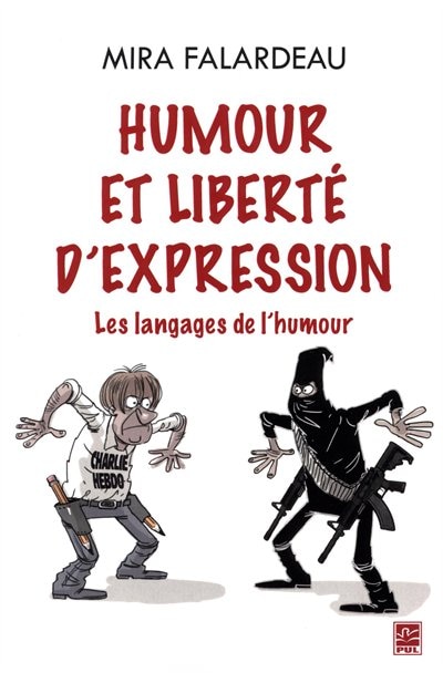 Humour et liberté d'expression: les langages de l'humour