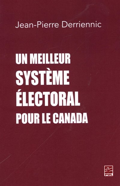 Couverture_Un meilleur système électoral pour le Canada