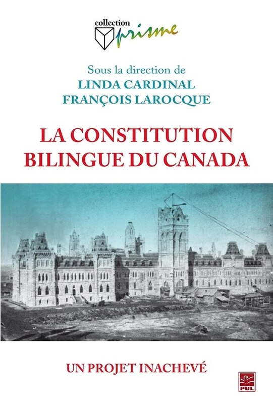 Couverture_La Constitution bilingue, un projet inachev&eacute;