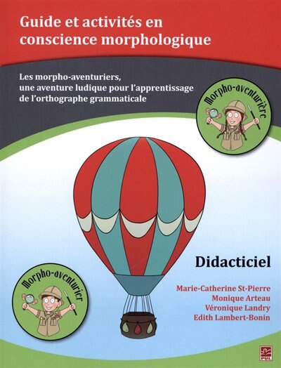 Front cover_Didacticiel : les morpho-aventuriers, une aventure ludique pour l'apprentissage de l'orthographe grammaticale.