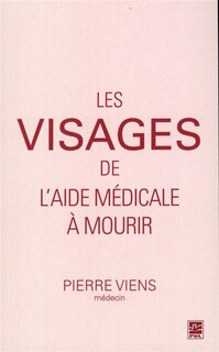 Front cover_Les Visages De L'aide Médicale À Mourir