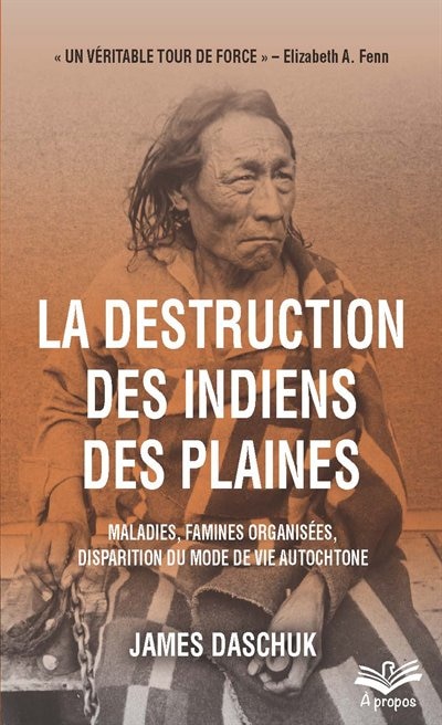 Front cover_La destruction des indiens des Plaines