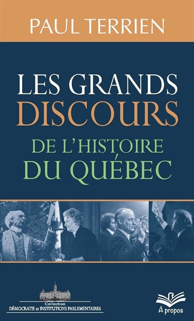 Front cover_Les Grands Discours De L'histoire Du Québec