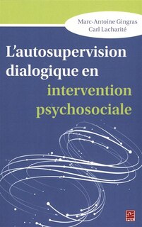 Couverture_L'autosupervision dialogique en intervention psychosociale